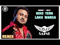 Ikko Tera Lakh Warga Baki (Dhol Remix) Jelly Maan | Dj Saini | Old Skool Bhangra Remix Hit Song