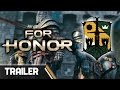FOR HONOR - All Knights Class Trailers
