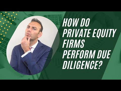 How do Private Equity Firms perform Due Diligence?