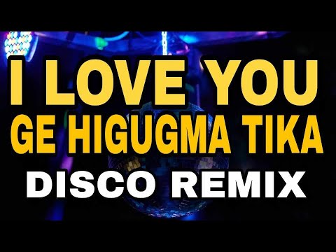 I LOVE YOU - GE HIGUGMA TIKA [ HARDTEK REMIX 2025 ] [ DJ REX TAMBOK REMIX OFFICIAL ] [ KMC DJSS ]