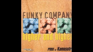 Funky Company-Higher & Higher (Kama's Club Remix)