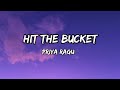 Hit The Bucket Priya Ragu Lyrics