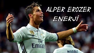 Cristiano Ronaldo ▪️ Alper Erozer ▪️ Enerji ▪️ TR