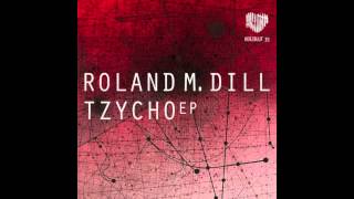 Roland M. Dill - Spektro (Original Mix)