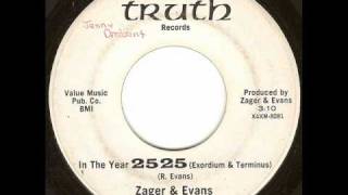 Zager &amp; Evans - In The Year 2525 (Exordium &amp; Terminus) (Truth Records Version)