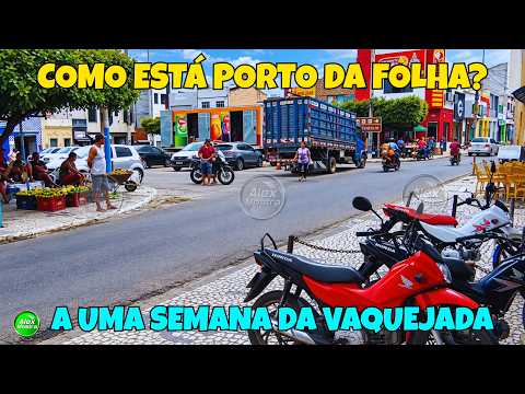 Como Está Porto da Folha a Uma Semana da Vaquejada?