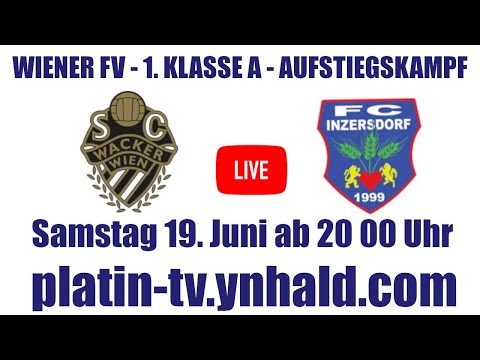 A XIII - SCHWECHAT | Wiener Liga und WACKER WIEN - INZERSDORF | 1. Klasse A | Die Entscheidung