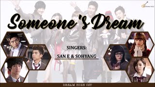 Download lagu [ENG/ROM/HAN] San E (산이) & Sohyang (소향) - Someone's Dream (어떤이의 꿈) LYRICS | Dream High (드림하이) OST mp3