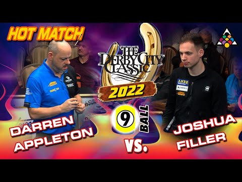 9-BALL: DARREN APPLETON VS JOSHUA FILLER - 2022 DERBY CITY CLASSIC