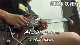 Download lagu asep irama Aku dilahirkan untuk siapa cover gitar terindah #akudilahirkanuntuksiapa #asepirama mp3