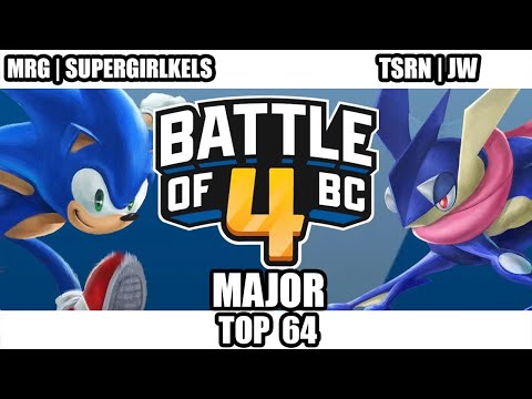 Battle of BC 4: Top 64 Bracket - SuperGirlKels (Sonic) Vs. JW (Greninja)