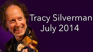 Tracy Silverman July 2014 Happenings