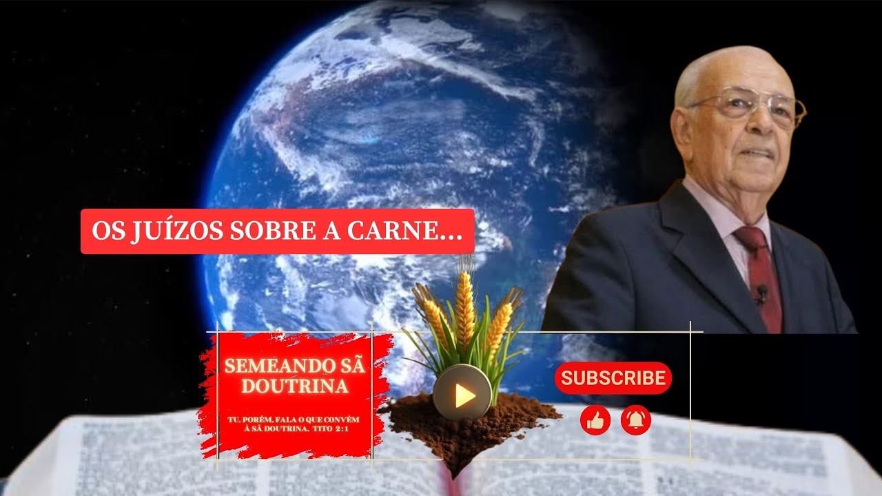 Os juízos sobre a carne... Pr  Gedelti Gueiros