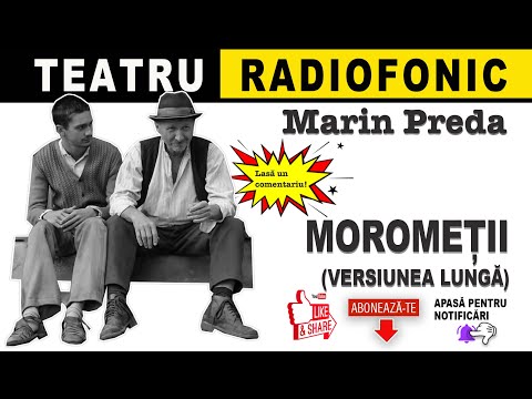 Marin Preda - Morometii (vers. lunga) | Teatru