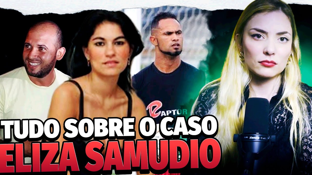 O ASSASSINATO DE ELIZA SAMUDIO