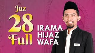 Download lagu Juz 28 FULL - Murottal Syahdu Nada Hijaz WAFA mp3