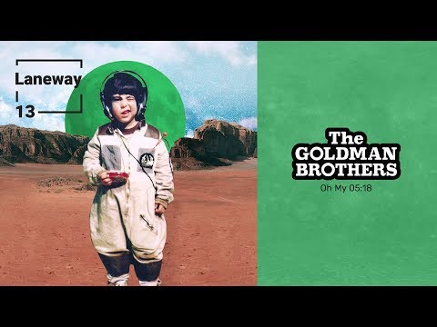 The Goldman Brothers | Oh My