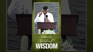 PRACTICAL WISDOM #agchurchvellore6 #stanleymanickaraj #shorts