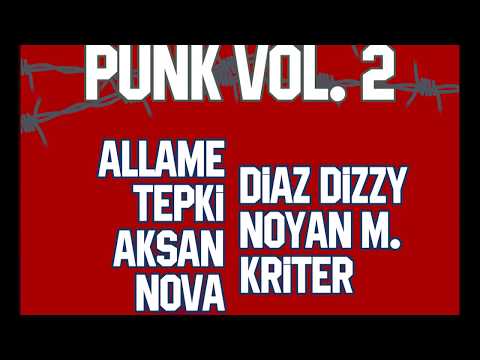 PUNK ORGANİZASYON VOL2 Allame V Tepki V Diaz Dizzy V Kriter V Noyan M. V Nova V Aksan