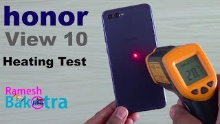 Huawei Honor View 10 Heating Test