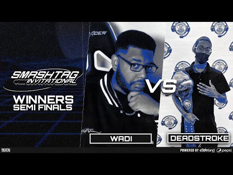 Smashtag Invitational - Wadi vs Deadstroke - Winners Semi Finals - SSBU Ultimate