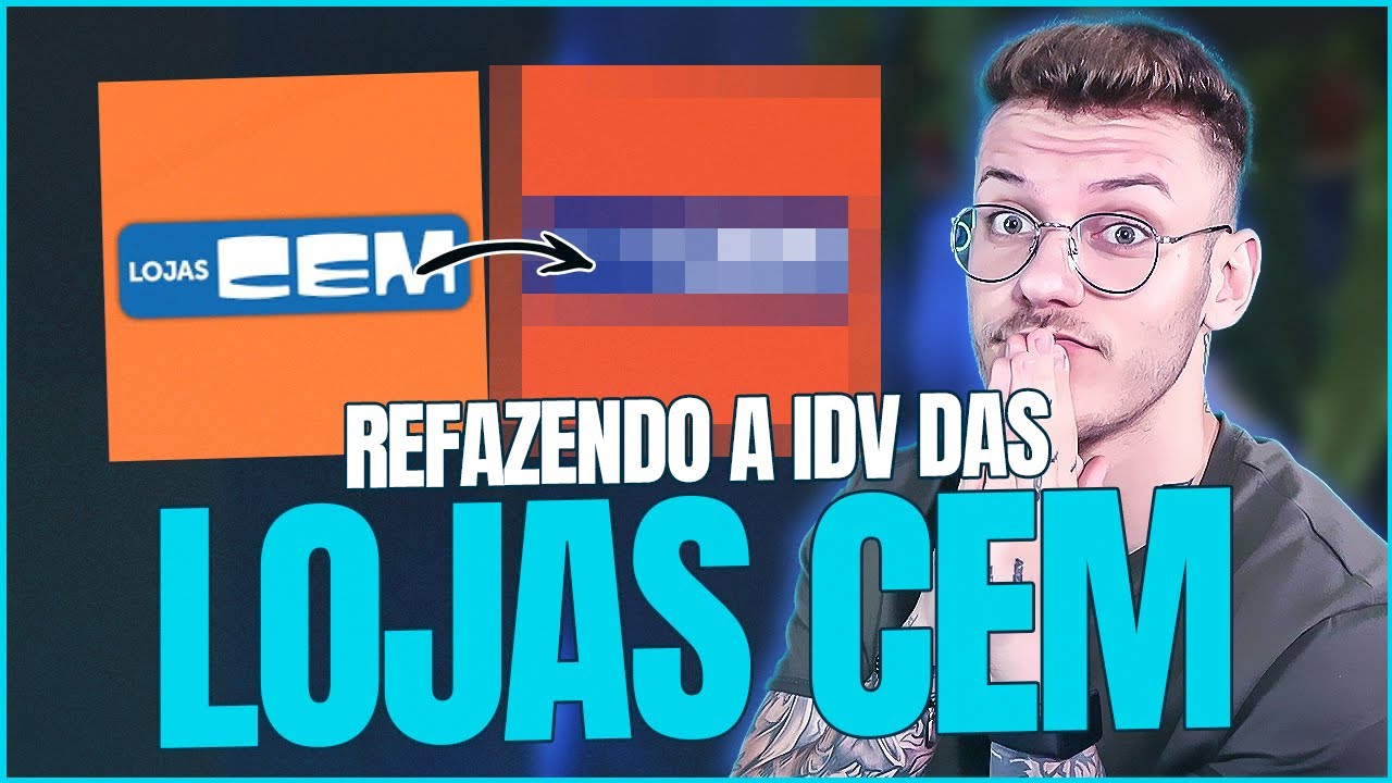 REFAZENDO A IDENTIDADE VISUAL DAS LOJAS CEM | REFAZENDO IDV #09