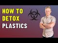 How to Detox Microplastics From Your Body (BPA, Metals, Pesticides, Xenoestrogens etc)