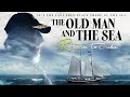 The Old Man And The Sea Return To Cuba Feature Full Movie