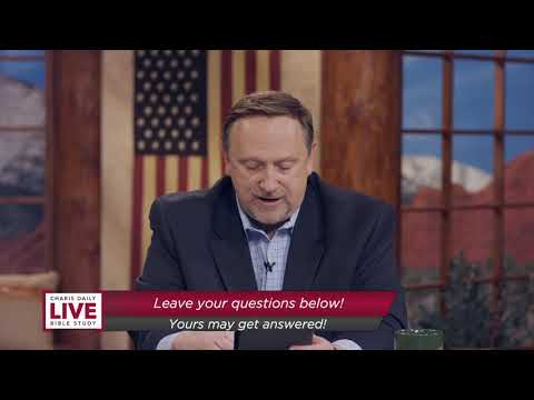 Charis Daily Live Bible Study: The Fundamentals of Faith - Rick McFarland - July 29, 2020