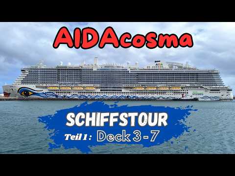 AIDAcosma - Rundgang Deck 3 bis 7 | Entdecke die Highlights an Bord!