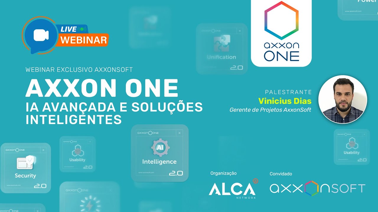 Assistir webinar ALCA TALK - Axxon One