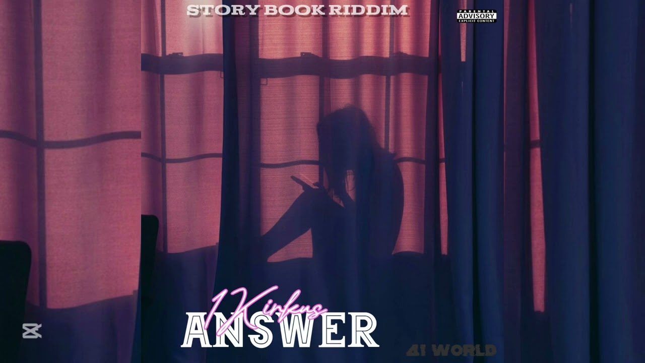 1Kirkus - Answer ( Story Book Riddim) (Official Audio)