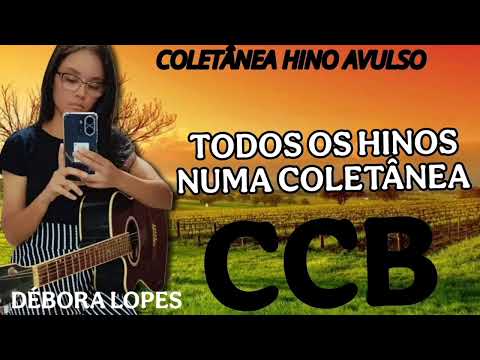 38Minutos Coletânea Hinos Avulsos/Hino CCB/Caquinho/Lázaro/A fé/Hino Avulso/ccb