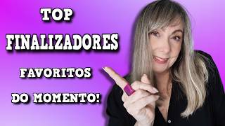 💚TOP FINALIZADORES FAVORITOS do momento em creme ou líquido