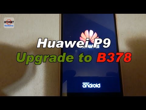 Huawei P9 Upgrade to Android 7 Nougat - B378