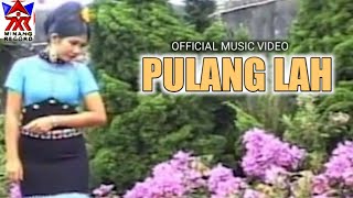 Download lagu RIKA S - PULANGLAH [  MUSIC VIDEO ] LAGU MINANG POPULER mp3