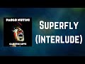 Paolo Nutini - Superfly (Lyrics)