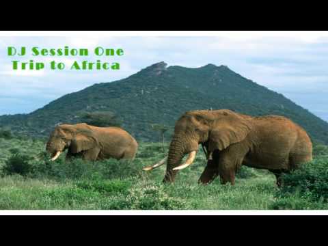 DJ Session One - Trip to Africa