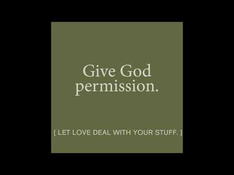 S2 Episode 6: LET LOVE DEAL WITH YOUR STUFF