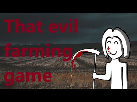 THAT EVIL FARMING GAME | The game people knows but dont remember
