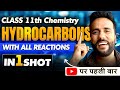 Class 11th Chemistry Hydrocarbons With All Reactions In 1 Shot By Ashu Sir Final Exam Revision