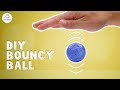 How To Make A Bouncy Ball DIY Bouncy Balls