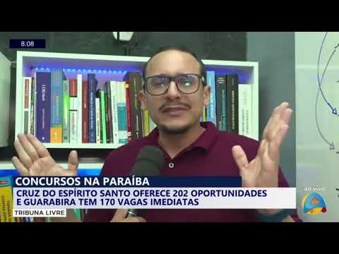 Tribuna Livre - Concursos públicos somam mais de 370 vagas em Cruz do Espírito Santo e Guarabira