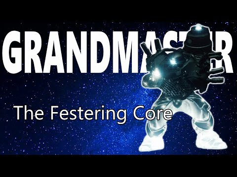 Grandmaster Nightfall the Ordeal: The Festering Core | Destiny 2