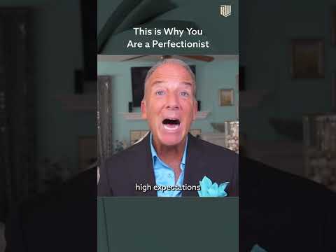 This is Why You Are a Perfectionist