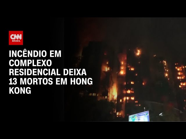 Incêndio de grandes proporções atinge condomínio em Hong Kong | CNN BRASIL