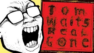 Tom Waits&#39; Real Gone Gets REMIXED (Review)