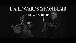 L.A. Edwards &amp; Ron Blair // Tom Petty and the Heartbreakers Cover // &quot;Down South&quot;