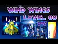 Wind Wings Level 60 Boss 6 Passed Full