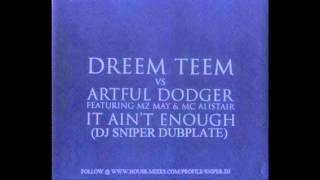 Artful Dodger - It Ain't Enough (Dj Sniper Dubplate)